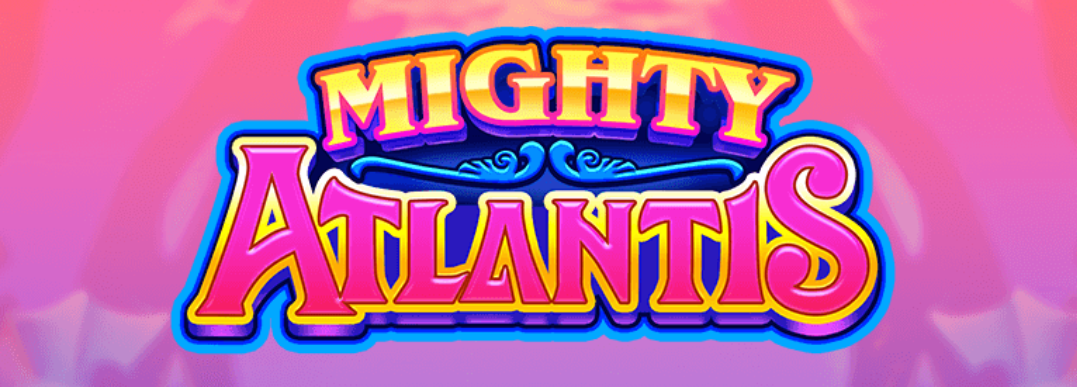 Mighty Atlantis 亚特兰蒂斯 – Cash Tornado 3×5 243Ways